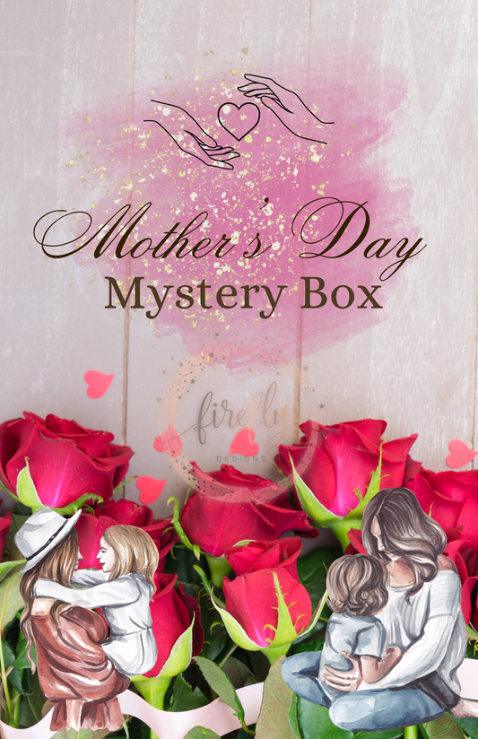 The Firefly Mother’s Day Mystery Box!