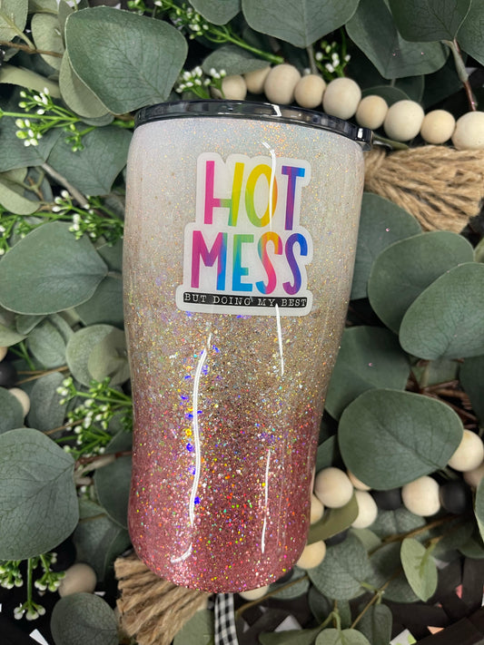 20oz. Hot Mess tumbler