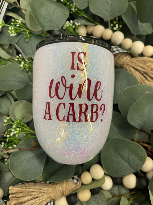 Is Wine a Carb Wine Tumbler