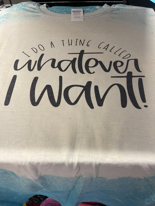Large I Do What I Want Bleached T-Shirt